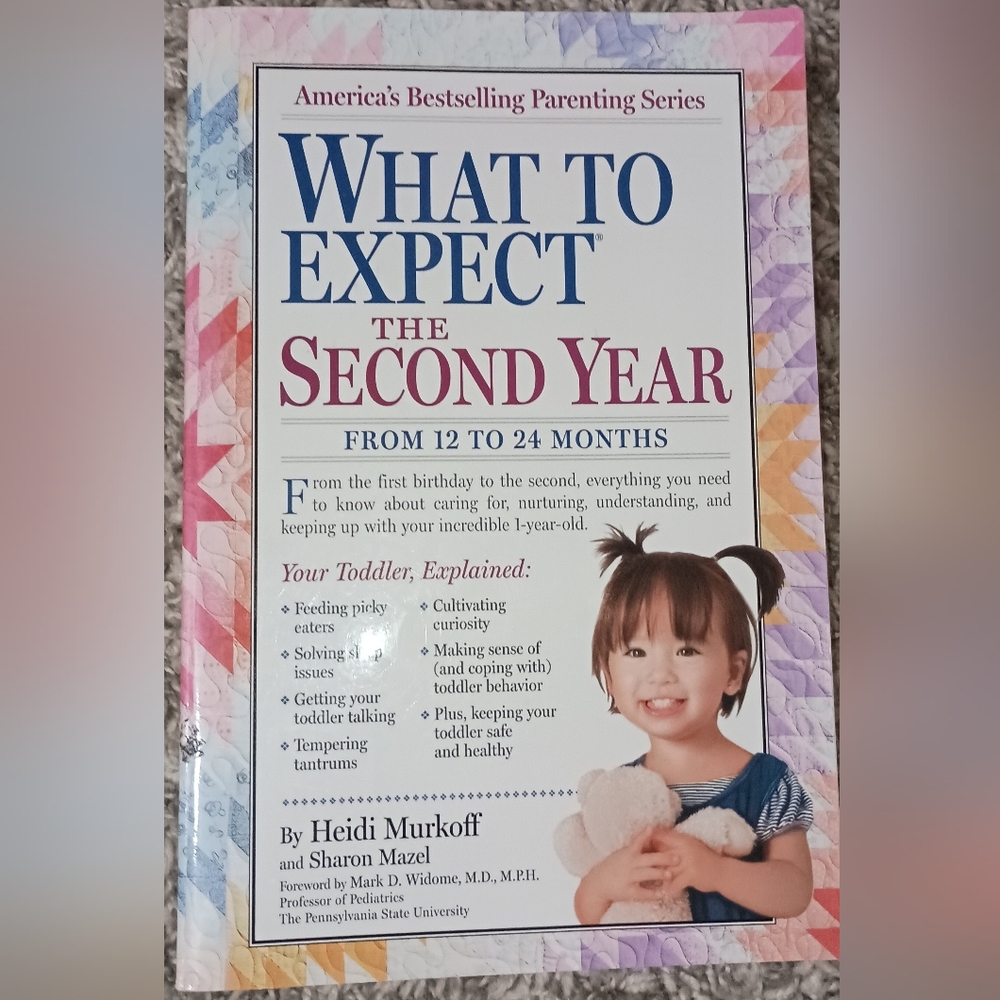 What to Expect the Second Year : From 12 to 24 Months by Heidi Murkoff (2011,...